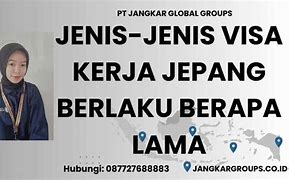 Visa Single Jepang Berlaku Berapa Lama